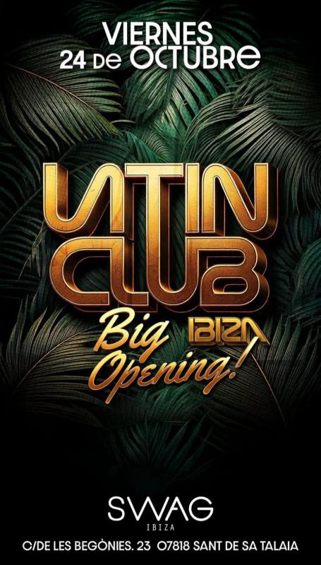 Latin Club Ibiza Opening Party