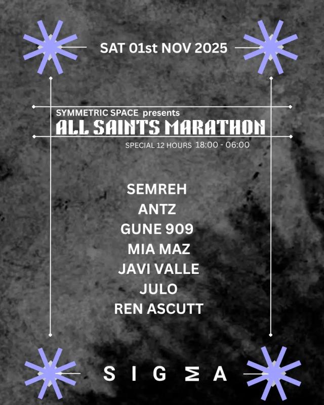Symmetric Space All Saints Marathon 12h Music