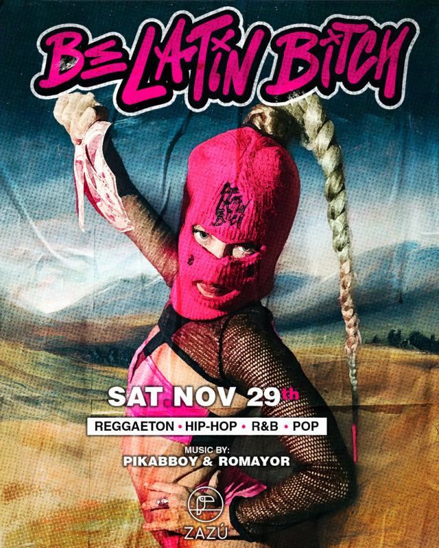 Be Latin Bitch