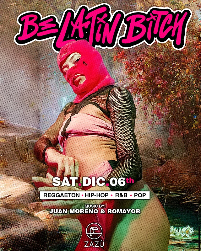 Be Latin Bitch