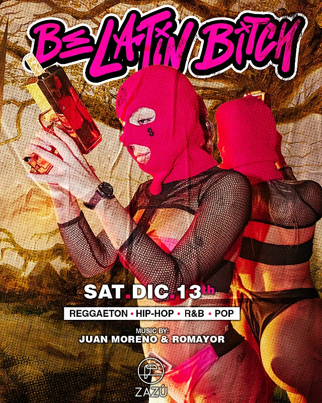 Be Latin Bitch