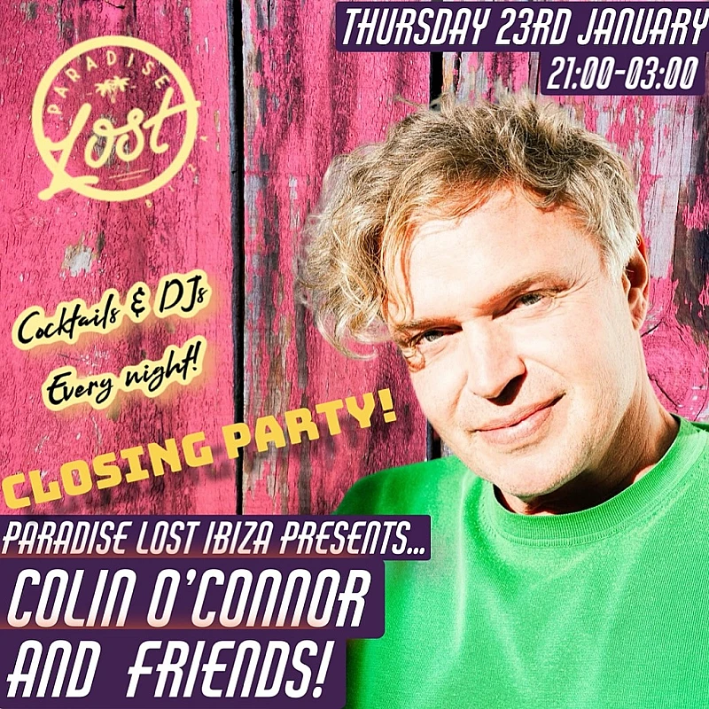 Colin O'Connor and Friends! Closing Party