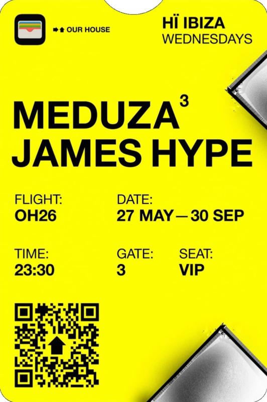 MEDUZA & James Hype Present Our House Closing Party season 2026