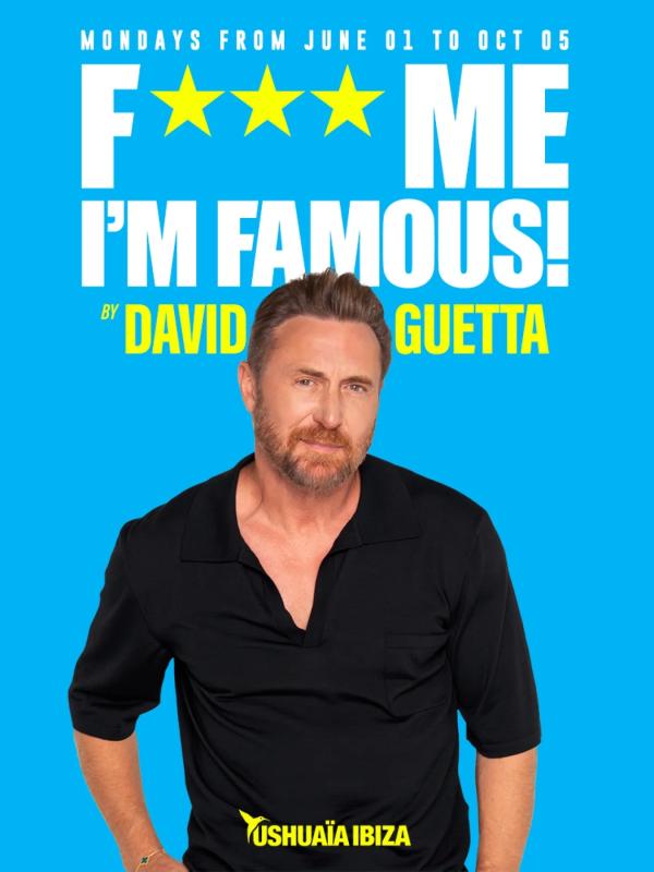 F*** Me I'm Famous! by David Guetta