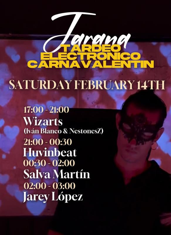 Tardeo Electronico Carnavalentín