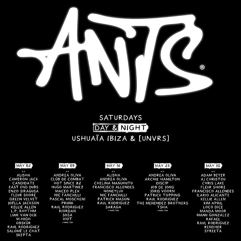 ANTS at UNVRS Ibiza
