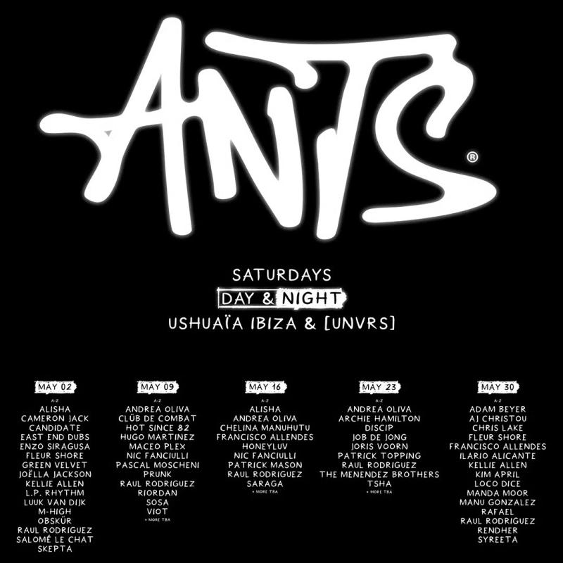 ANTS at UNVRS Ibiza