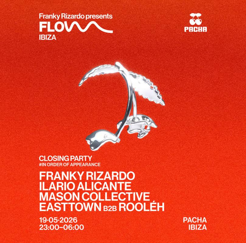 Franky Rizardo presents Flow Closing Party season 2026