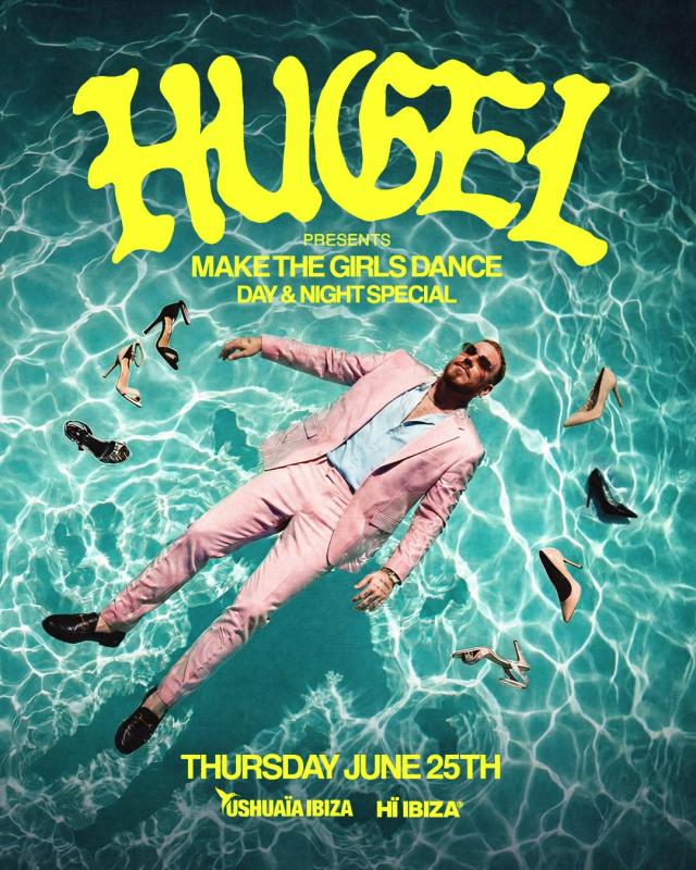 Hugel presents Make The Girls Dance Day & Night Special