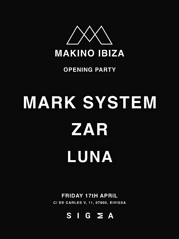 Makino Ibiza Opening Party