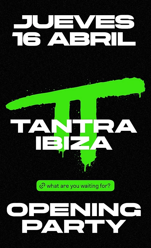 Tantra Ibiza Opening Party season 2026