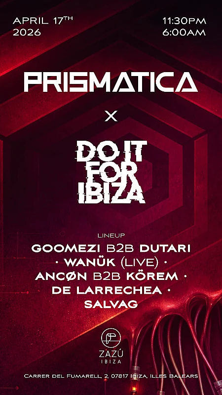 Prismática X Do It For Ibiza