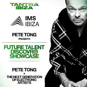 Pete Tong presents Future Talent Discovr Showcase
