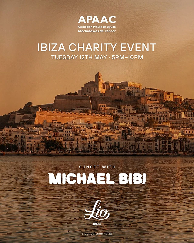 Lío Ibiza x Michael Bibi APAAC Ibiza Charity Event