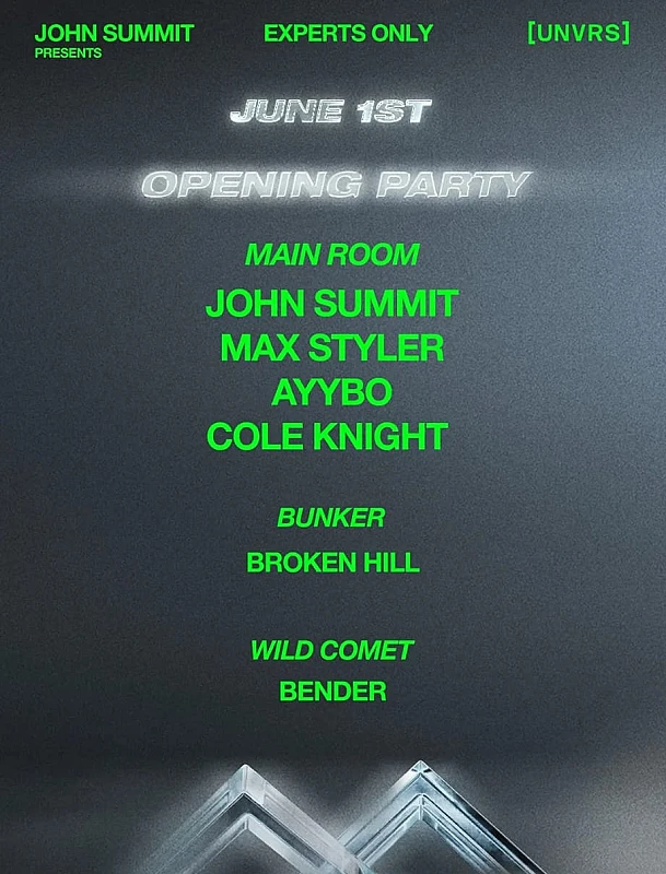John Summit presents Experts Only at [UNVRS] Opening Party season 2026