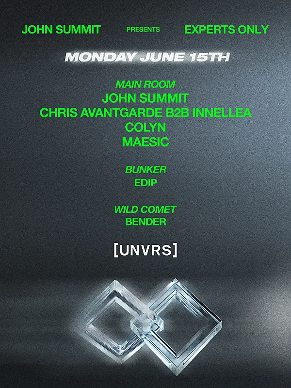 John Summit presents Experts Only at [UNVRS]
