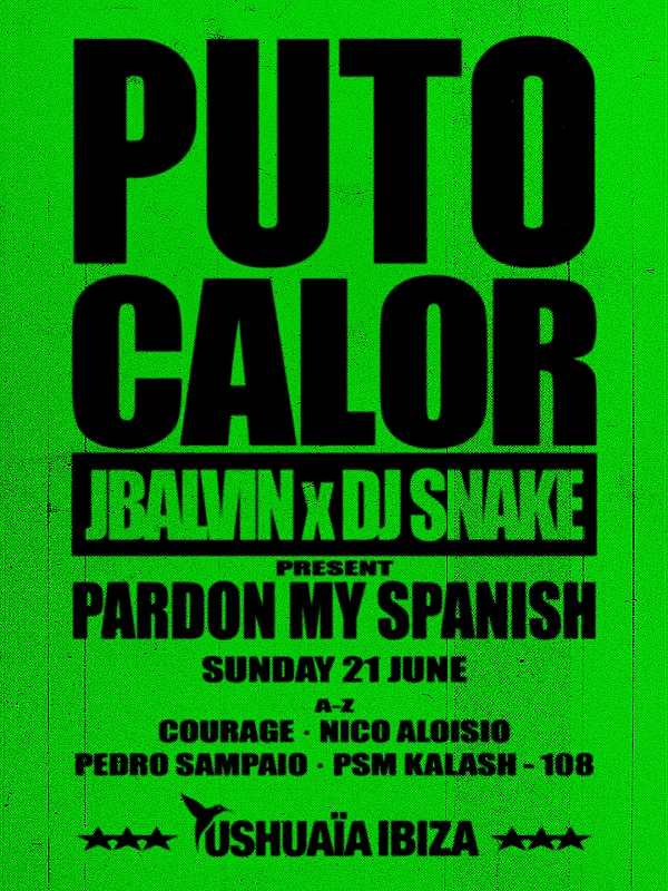 Puto Calor J Balvin x DJ Snake present Pardon my Spanish