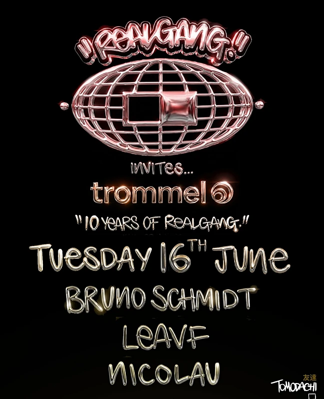 Real Gang Invites… Trommel