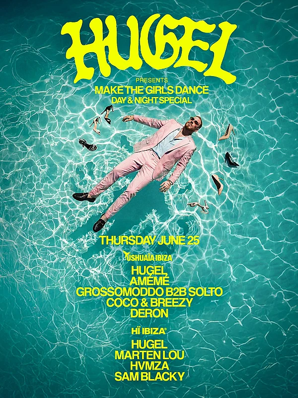 Hugel presents Make The Girls Dance Day & Night Special