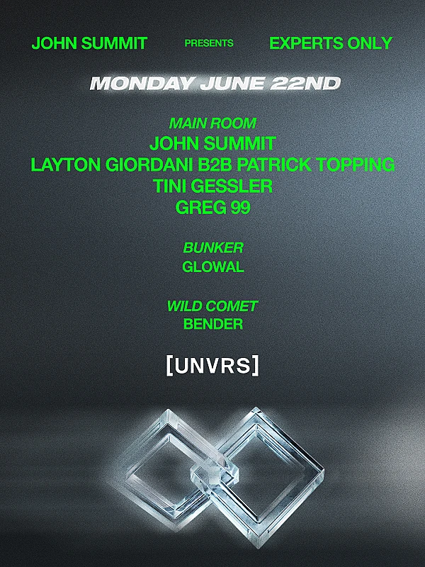 John Summit presents Experts Only at [UNVRS]