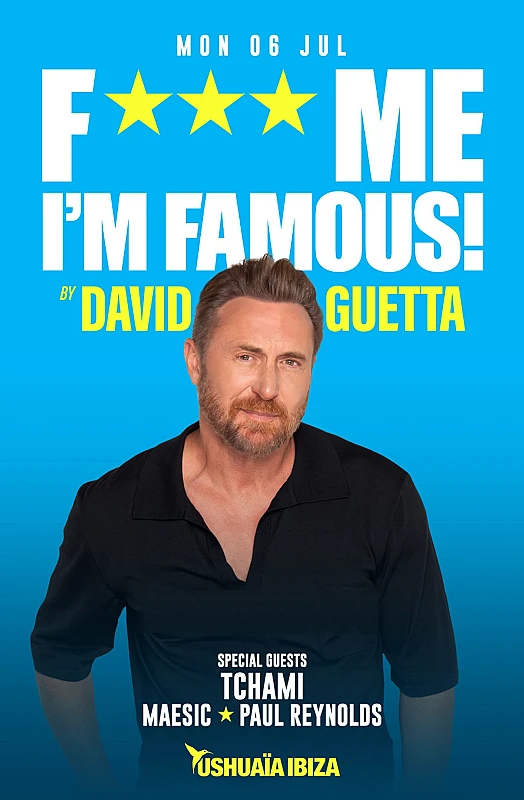 F*** Me I'm Famous! by David Guetta