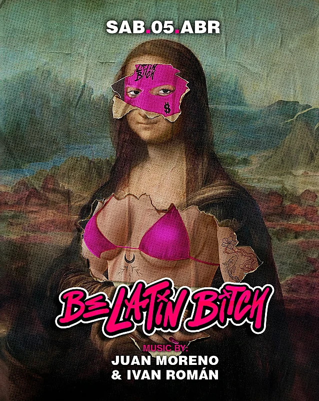 Be Latin Bitch