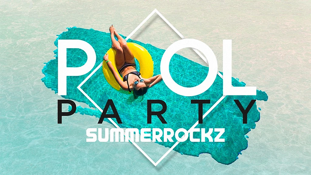 Summerrockz Closing Pool Party season 2025