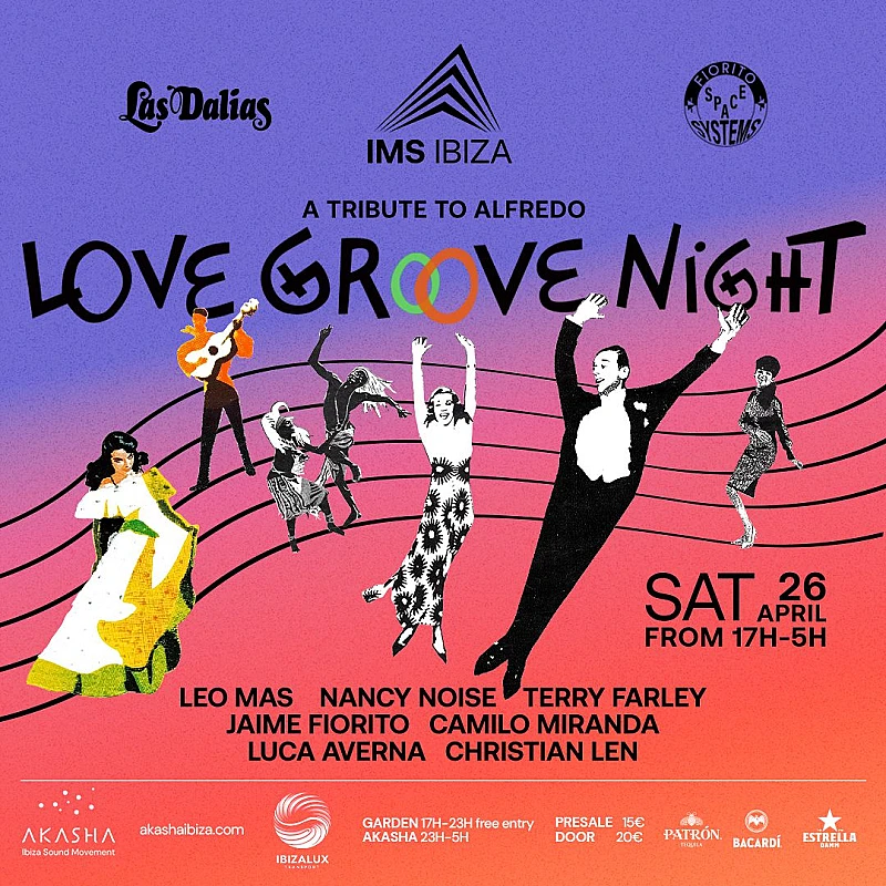 IMS Ibiza | Love Groove Night : A Tribute to Alfredo