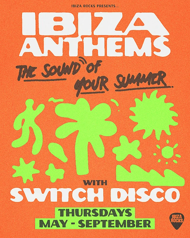 Ibiza Anthems with Switch Disco Opening Party season 2025