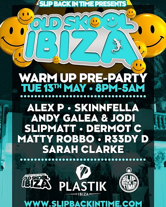 Slip Back in Time presents Old Skool Ibiza warm up pre-party