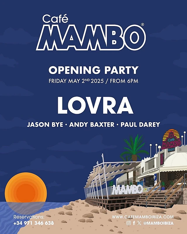 Café Mambo Ibiza Opening Party season 2025