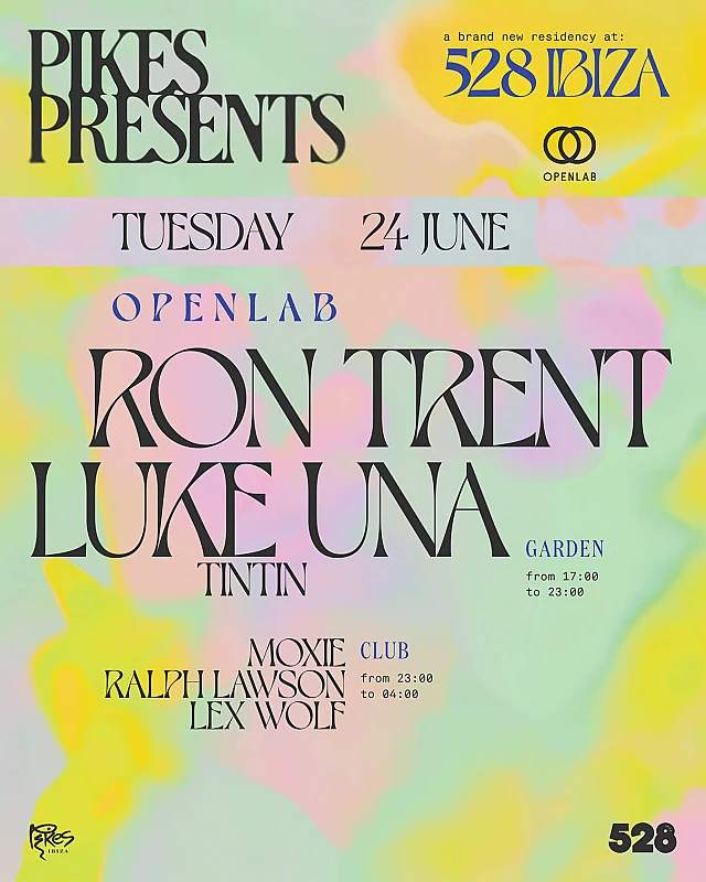 Pikes presents 528 Ibiza Openlab