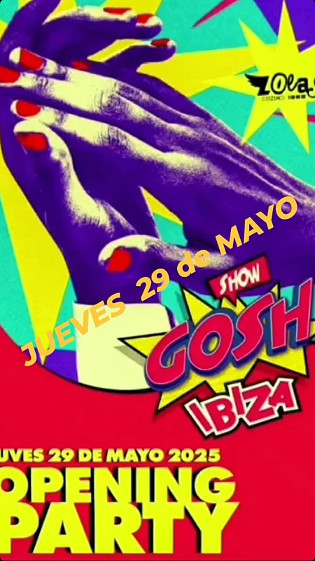 Gosh Ibiza Opening Party