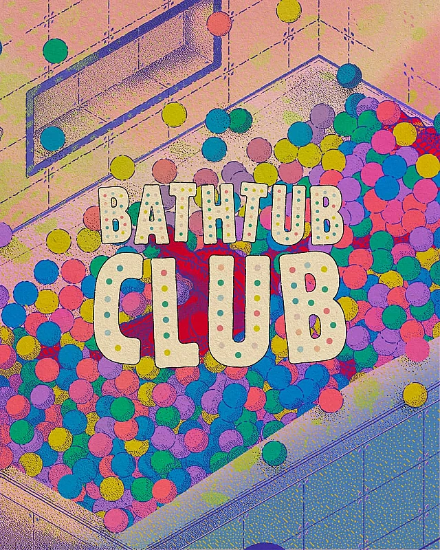 Bathtub Club