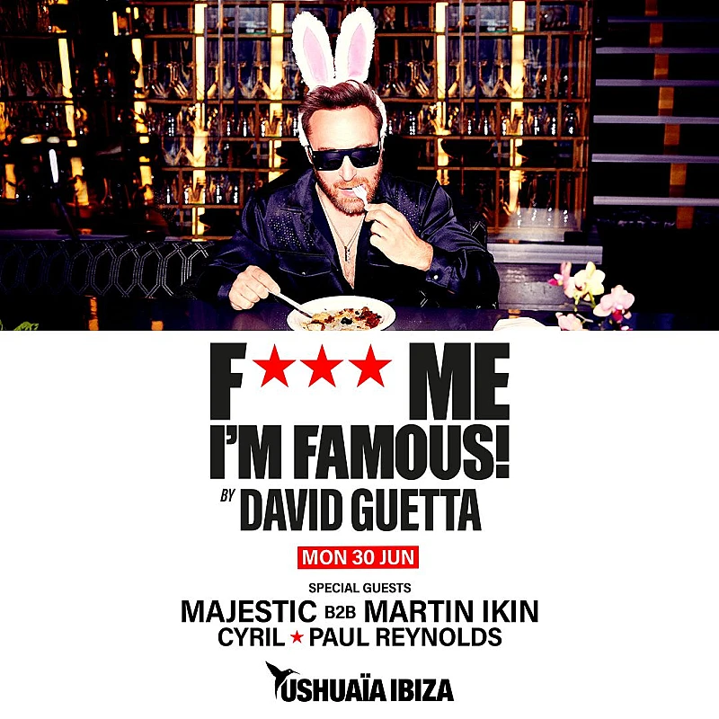F*** Me I'm Famous! by David Guetta