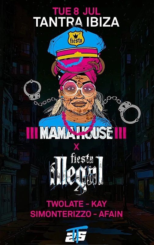 Fiesta Illegal x MamaHouse