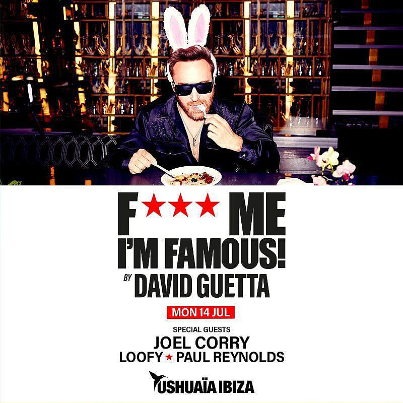 F*** Me I'm Famous! by David Guetta