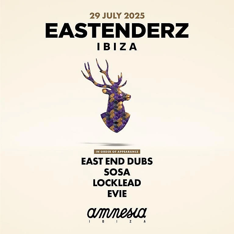 Eastenderz Ibiza 2025