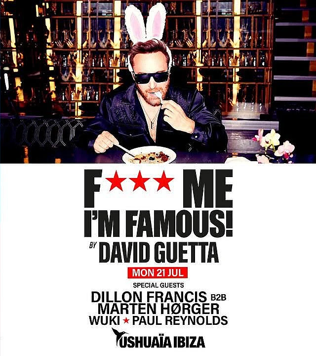 F*** Me I'm Famous! by David Guetta