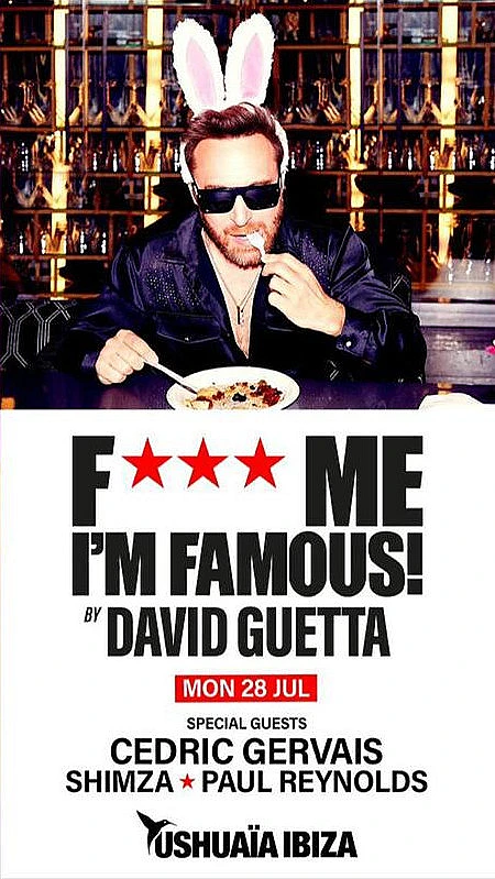 F*** Me I'm Famous! by David Guetta
