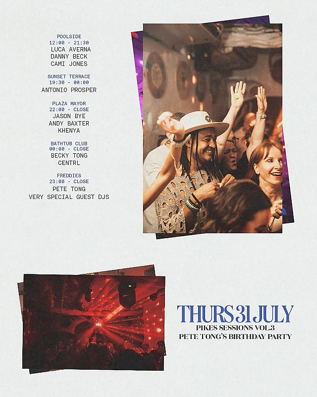 Pikes Sessions vol.3:Pete Tong's Birthday Party