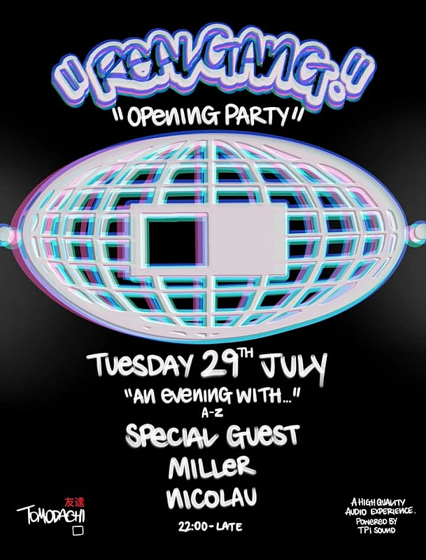 Real Gang Opening Party