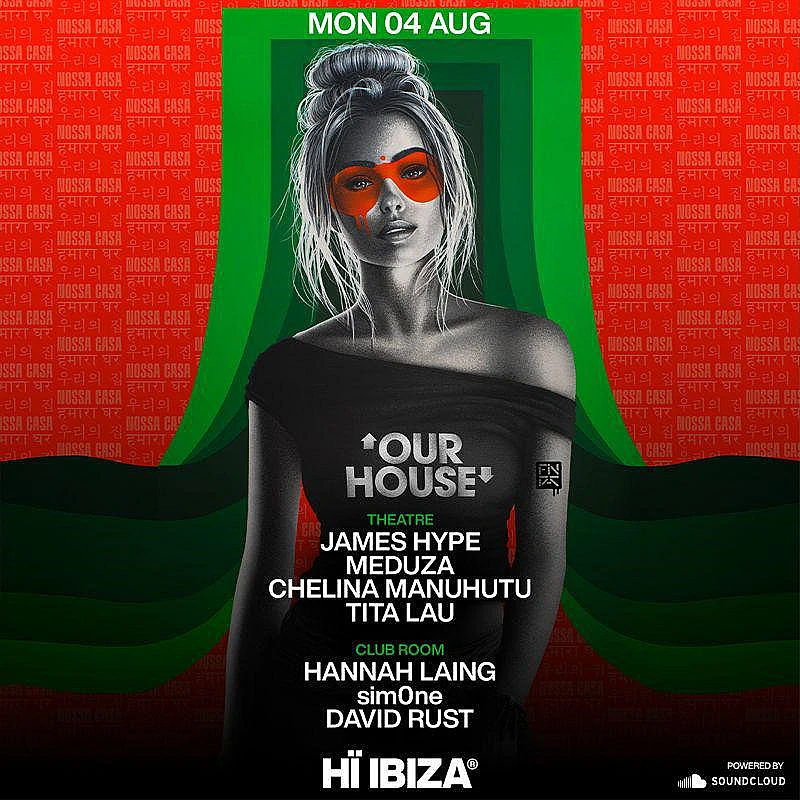 MEDUZA & James Hype Present Our House