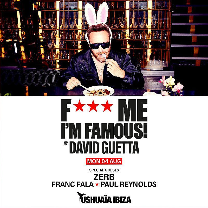 F*** Me I'm Famous! by David Guetta