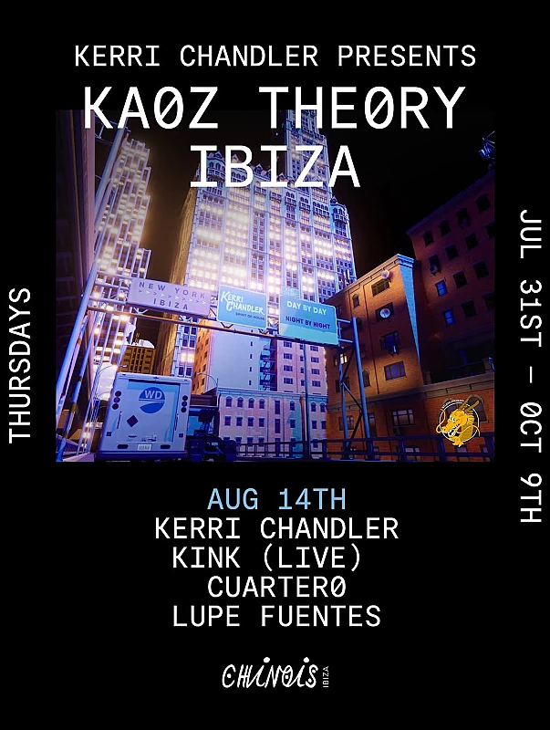 Kerri Chandler presents Kaoz Theory