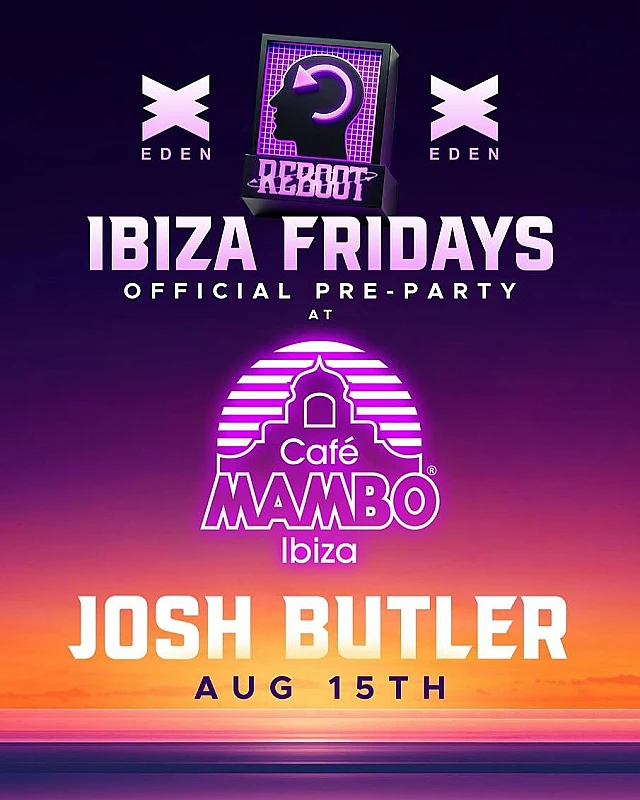 Reboot Ibiza Fridays official pre-party