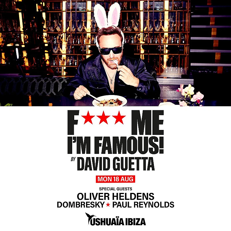 F*** Me I'm Famous! by David Guetta