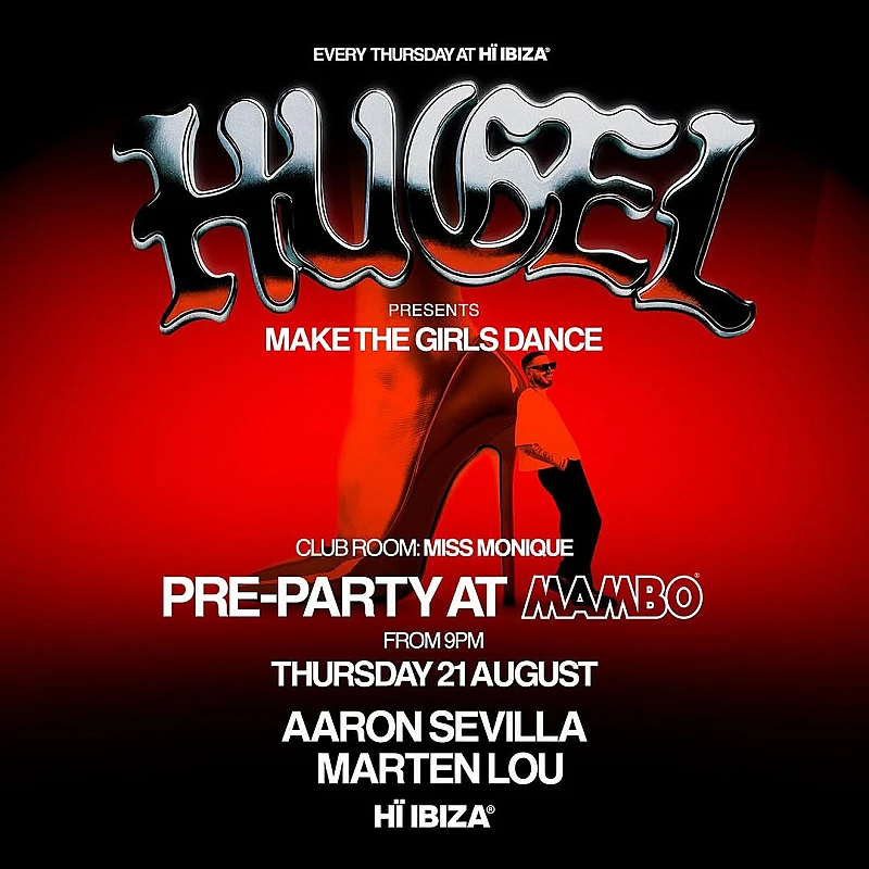 Hugel Make The Girls Dance official pre-party
