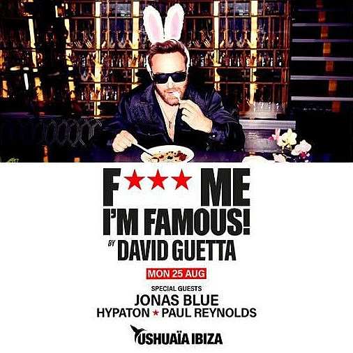F*** Me I'm Famous! by David Guetta