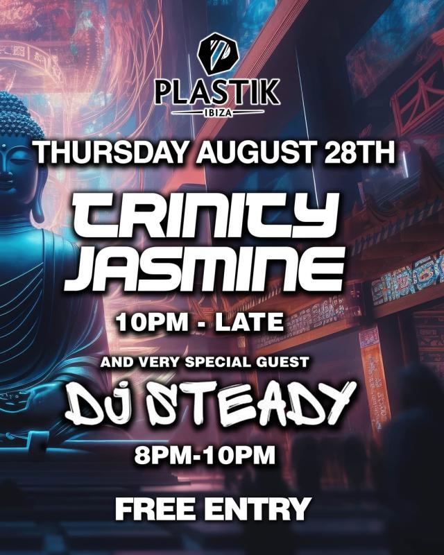 Trinity Jasmine / DJ Steady